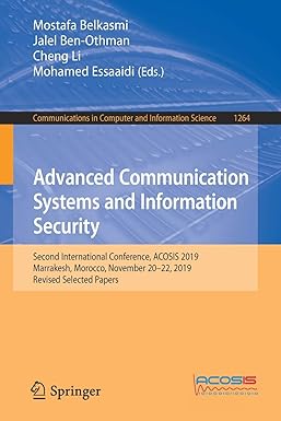advanced communication systems and information security second international conference acosis 2019 marrakesh