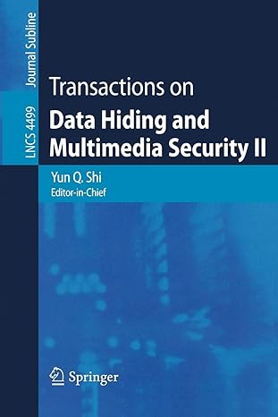 transactions on data hiding and multimedia security ii 1st edition yun q. shi 3540730915, 978-3540730910