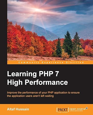 learning php 7 high performance improve the performance of your php application to ensure the application