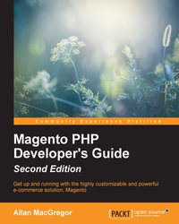 magento php developers guide get up and running with the highly customizable and powerful e commerce solution