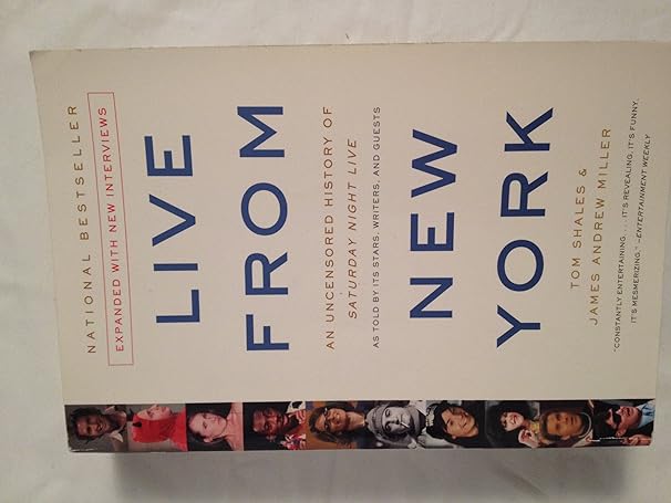 live from new york an uncensored history of saturday night live as told by its stars writers and guests 1st