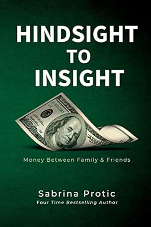 hindsight to insight 1st edition sabrina protic 979-8987034965