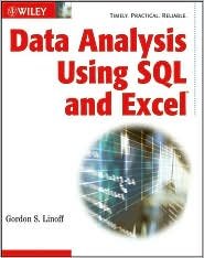 timely practical reliable data analysis using sql and excel 1st edition gordon s linoff b004scn6qq