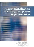 fuzzy databases modeling design and implementation 1st edition jose galindo ,angelica urrutia ,mario piattini