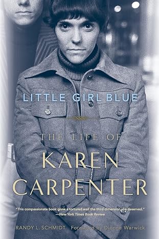 little girl blue the life of karen carpenter 1st edition randy l schmidt ,dionne warwick 1569768188,