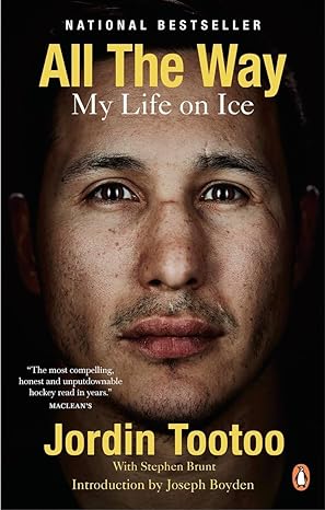 all the way my life on ice 1st edition jordin tootoo 0143189204, 978-0143189206