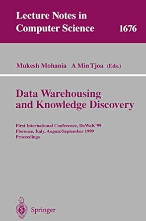 lecture notes in computer science 1676 data warehousing and knowledge discovery first international