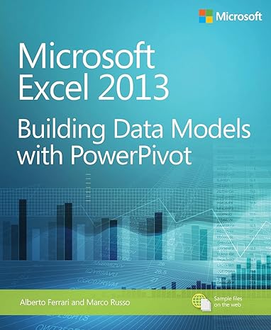 microsoft excel 2013 building data models with powerpivot 1st edition alberto ferrari ,marco russo