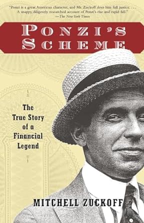 ponzis scheme the true story of a financial legend no-value edition mitchell zuckoff 0812968360,