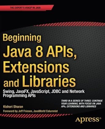 beginning java 8 apis extensions and libraries swing javafx javascript jdbc and network programming apis 2014