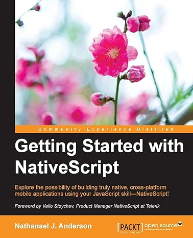 getting started with nativescript explore the possibility of building truly native cross platform mobile