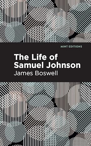 the life of samuel johnson 1st edition james boswell ,mint s 1513268562, 978-1513268569