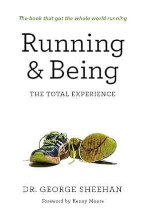 running and being the total experience 1st edition george sheehan 1623362539, 978-1623362539