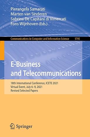 e business and telecommunications 18th international conference icete 2021 virtual event july 6-9 2021