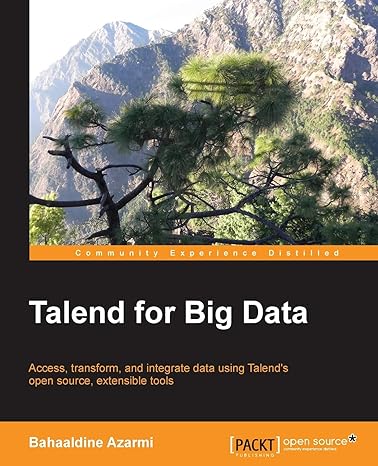 talend for big data access transform and integrate data using talends open source extensible tools 1st