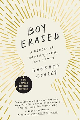 boy erased a memoir of identity faith and family 1st edition garrard conley 0735213461, 978-0735213463