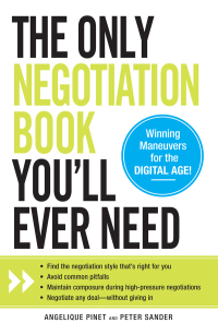 the only negotiation book you will ever need 1st edition angelique pinet, peter sander 1440560722,