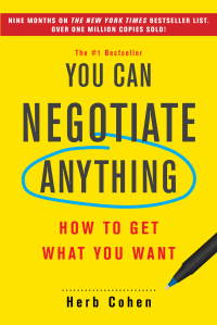 you can negotiate anything how to get what you want 1st edition herb cohen 0806508477, 0806540362,