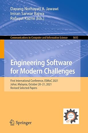 engineering software for modern challenges first international conference esmoc 2021 johor malaysia october