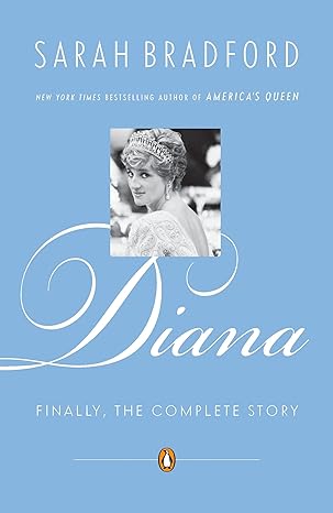 diana finally the complete story 1st edition sarah bradford 0143112465, 978-0143112464