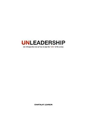 unleadership 1st edition chartalay learson 979-8641106274