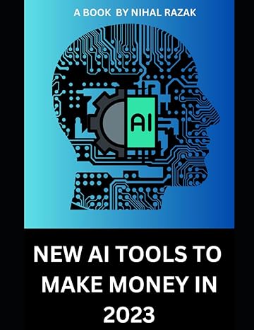 New Ai Tools To Make Money In 2023