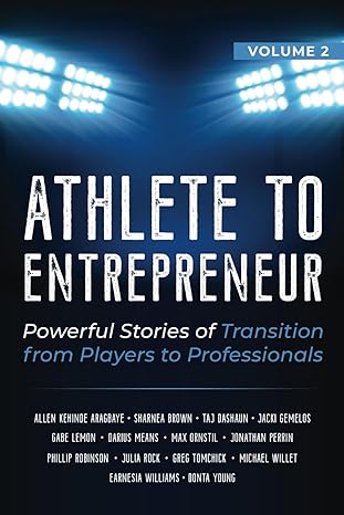 Athlete To Entrepreneur 2 Powerful Stories Of Transition From Players To Professionals