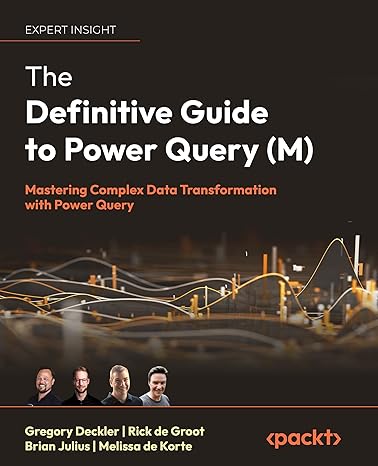 the definitive guide to power query mastering complex data transformation with power query 1st edition