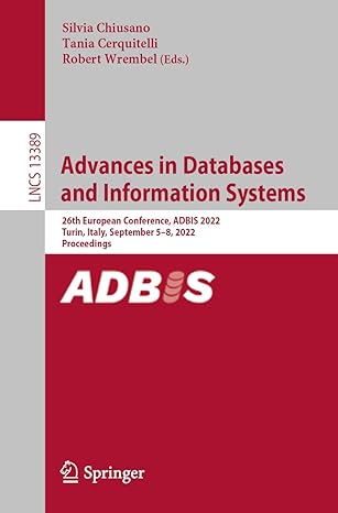 lncs 13389 advances in databases and information systems 26th european conference adbis 2022 turin italy