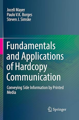 fundamentals and applications of hardcopy communication conveying side information by printed media 1st