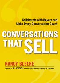 collaborate with buyers and make every conversation count conversations that sell 1st edition nancy bleeke