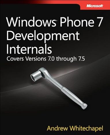 windows phone 7 development internals covers versions 7.0 through 7.5 1st edition andrew whitechapel