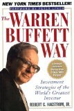 the warren buffett way investment strategies of the world s greatest investor 1st edition robert g., lynch