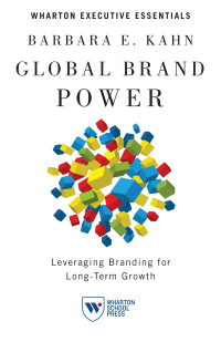 global brand power 1st edition barbara e. kahn 1613630263, 1613630255, 9781613630266, 9781613630259