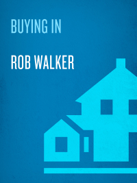 buying in 1st edition rob walker 1400063914, 1588367290, 9781400063918, 9781588367297