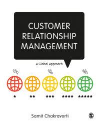 customer relationship management 1st edition samit chakravorti 1529767423, 1529613353, 9781529767421,