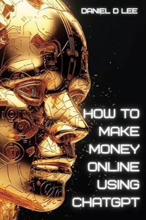 how to make money online using chatgpt a comprehensive guide to monetizing your ai skills and conversational