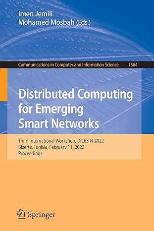 distributed computing for emerging smart networks third international workshop dices n 2022 bizerte tunisia
