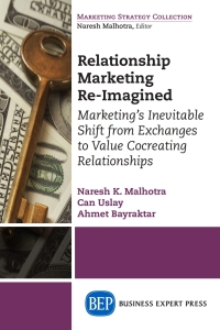 relationship marketing re imagined marketings inevitable shift from exchanges to value cocreating