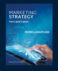 marketing strategy text and cases 7th edition o. c. ferrell, michael hartline 1337486000, 1337655759,