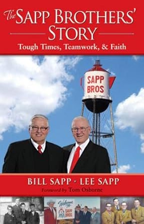 the sapp brothers story tough times teamwork and faith 1st edition bill sapp ,lee sapp ,tom osborne