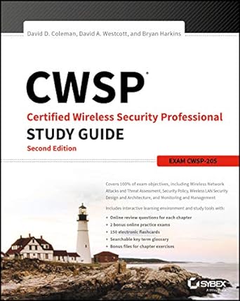 cwsp  certified wireless security professional study guide exam cwsp  205 2nd edition david a. westcott