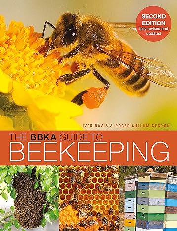 the bbka guide to beekeeping 2nd edition ivor davis ,roger cullum-kenyon 1472962435, 978-1472962430