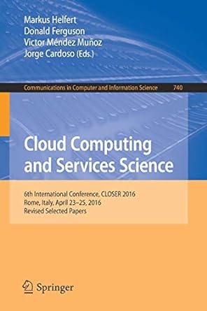 communications in computer and information science cloud computing and services science 6th international
