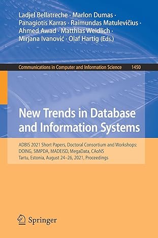 communications in computer and information science 1450 new trends in database and information systems adbis