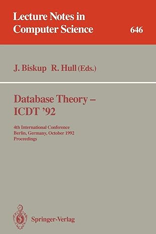 lecture notes in computer science 646 database theory icdt 92 4th international conference berlin germany