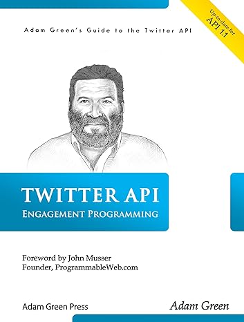 twitter api engagement programming with php and mysql 1st edition adam green 0989875806, 978-0989875806