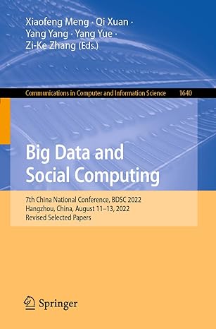 communications in computer and information science 1640 big data and social computing 7th china national