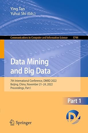 communications in computer and information science 1744 data mining and big data 7th international conference