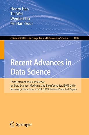 communications in computer and information science 1099 recent advances in data science third international